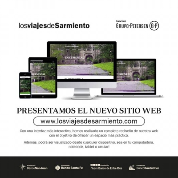La vida y obra de Sarmiento, en formato digital y al alance de todos en un sitio web creado por la Fundación Banco de Santa Fe