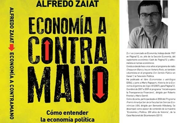 Zaiat presenta su libro Economía a Contramano
