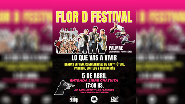 Llega Flor D Festival a Baigorria