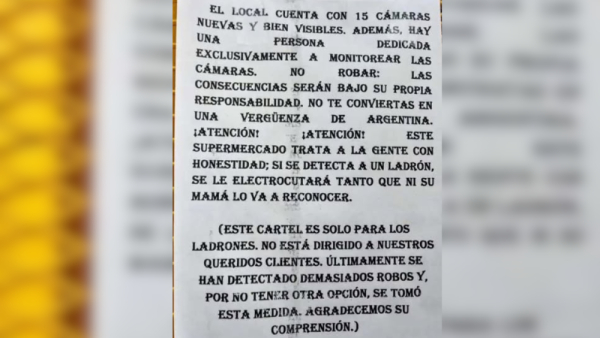“Si se detecta un ladrón se le electrocutará”: el polémico cartel de un supermercado de Bermúdez